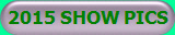 2015 SHOW PICS